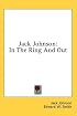 Jack Johnson: In The Ring And Out