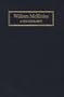 William McKinley: A Bibliography (Bibliographies of the Presidents of the United States)
