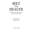 Diet and Health: Implications for Reducing Chronic Disease Risk by National Research Council