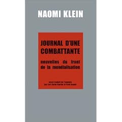 Journal d'une combattante : Nouvelles du front de la mondialisation