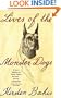 LIVES OF THE MONSTER DOGS.
