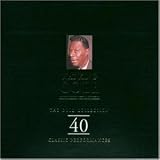 Eigenschaften Nat King Cole  / The Gold Collection-40 Classic