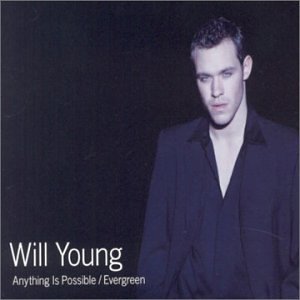 Will Young Evergreen / Anything Is Possible Music