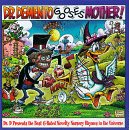 CD-Charts  Music : Dr. Demento Gooses Mother!