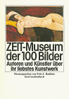 ZEIT - Museum der hundert Bilder - Fritz J. Raddatz