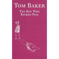 The Boy Who Kicked Pigs