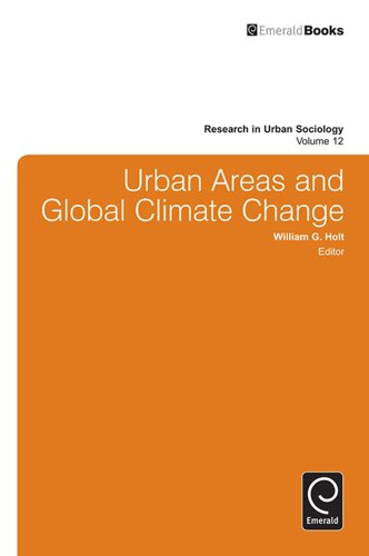 Urban Areas and Global Climate Change: 12 (Research in Urban Sociology)