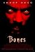 Bones