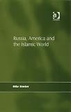 Russia, America and the Islamic World 画像