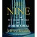 Books : The Nine: Inside the Secret World of the Supreme Court [ABRIDGED] [AUDIOBOOK]