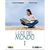 Luce del mondo. Con DVD. Per la Scuola media: 1