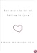 Zen and the Art of Falling in Love
