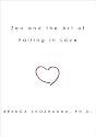 Zen and the Art of Falling in Love
