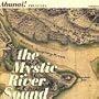 Mystic River Sound