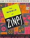 The World of Zines: A Guide to the Independent Magazine Revolution
