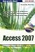 Das gro&szlig;e Buch Access 2007: Aufbau und Entwicklung ma&szlig;geschneiderter Datenbankprojekte