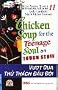 Chicken Soup for the Teenage Soul on Tough Stuff in Vietnamese Edition,Chicken Soup for the Teenage Soul on Tough stuff: Vt qua th th�ch u i