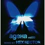 ageHa Vol.3 MIXED BY HEX HECTOR(CCCD)