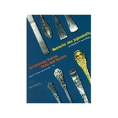 Bestecke des Jugendstils - Art Nouveau Knives, Forks and Spoons: Bestandskatalog des Deutschen Klingenmuseums Solingen - Inventory Catalogue of the ... Zweisprachige Ausgabe: Deutsch/Englisch: v. 1