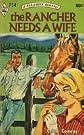 The Rancher Needs a Wife