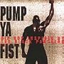 Pump Ya Fist