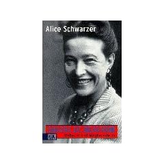 Simone de Beauvoir. Rebellin und Wegbereiterin