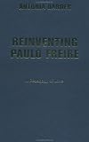 Review Westview Press  / Reinventing Paulo Freire: A Pedagogy Of Love