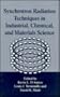 Synchrotron Radiation Techniques in Industrial, Chemical, and Materials Science