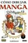 Como Dibujar Manga, vol. 13: Nivel basico/ How to Draw Manga vol. 13: Basic Level Drawing Part 2 (Norma Editorial)/ Spanish Edition