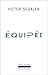Equipee (French language edition)