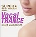 SUPER��BEST TRANCE presents Vocal TRANCE 