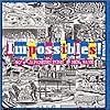 Impossibles! 80’s JAPANESE PUNK&NEW WAVE
