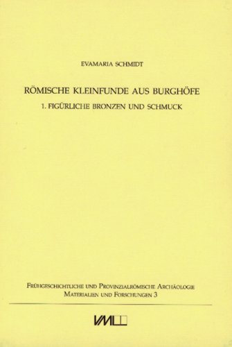 R�mische Kleinfunde aus Burgh�fe: Fig�rliche Bronzen und Schmuck: 1
