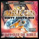 Music : Dirty South Mix: Taken over the World