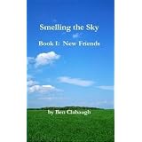 Smelling the Sky Book I: New friends