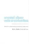 Crystal Clear Communication