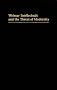 Weimar Intellectuals and the Threat of Modernity