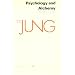 Psychology and Alchemy (Collected Works of C.G. Jung Vol.12)