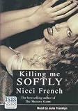 Killing Me Softly