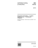 ISO 19133:2005, Geographic information - Location-based services - Tracking and navigation
