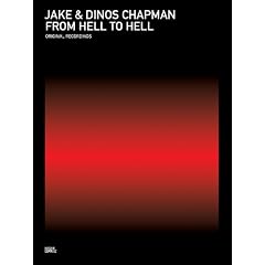 Jake & Dinos Chapman. From hell to hell: Orginaltonaufnahmen