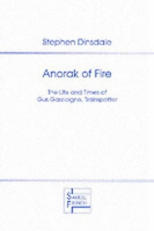 Anorak of Fire (Acting Edition)