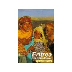 Eritrea: Ein Reisef�hrer