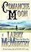 Books : Comanche Moon (Lonesome Dove)