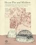 House Pits and Middens: A Methodological Study of Site Structure and Formation Processes at CA-ORA-116, Newport Bay, Orange County, California