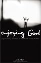 Enjoying God: Experiencing Intimacy With the Heavenly Father