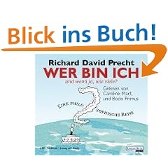 Wer bin ich - und wenn ja, wie viele?: Eine philosophische Reise