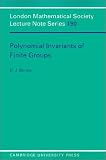 Polynomial Invariants of Finite Groups (London Mathematical Society Lecture Note Series, Vol 190)