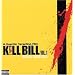 Kill Bill Vol.1 [Vinyl LP]