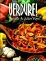 Verdure: The Art of Italian Vegetables (Pane & Vino , Vol 3)